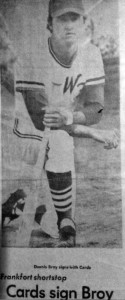 A clipping from the West Frankfort Daily American shows Dennis "Dink: Broy. Dink spent one year playing for the Cardinals Rookie League team in Sarasota, FL.